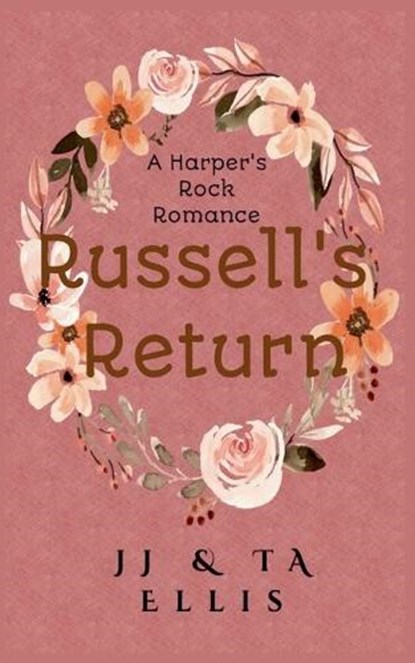 Russell's Return, Jj Ellis ; Ta Ellis - Paperback - 9798233318245
