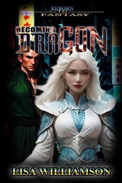 Becoming Dragon, Lisa Williamson - Ebook - 9798233322204