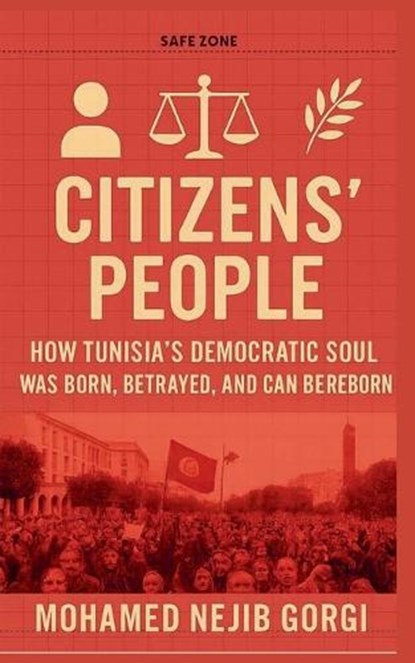 Citizens' People, Mohamed Nejib Gorgi - Paperback - 9798233324574