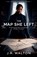 The Map She Left, J R Walton - Paperback - 9798233332005