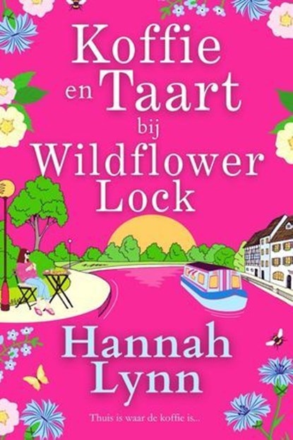 Koffie met Taart bij Wildflower Lock, Hannah Lynn - Ebook - 9798233333224