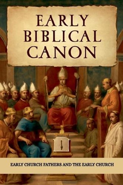 Early Biblical Canon, Leo Eusebius - Paperback - 9798233373572