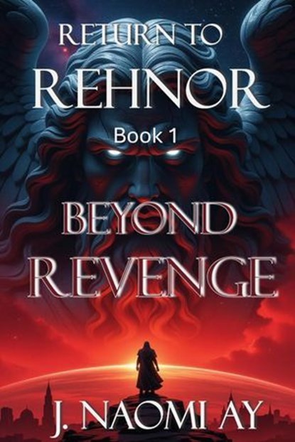 Beyond Revenge, J. Naomi Ay - Ebook - 9798233375774