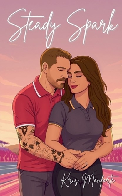Steady Spark, Kris Monforte - Paperback - 9798233381270