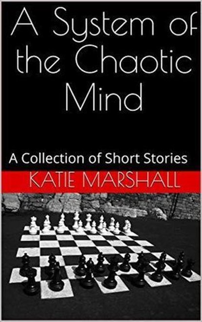 A System of the Chaotic Mind, Katie Marshall - Ebook - 9798233389184