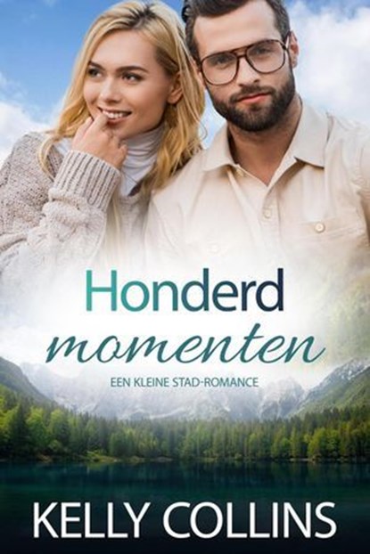 Honderd Momenten, Kelly Collins - Ebook - 9798233396304