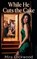 While He Cuts the Cake, Mira Lockwood - Paperback - 9798233399657