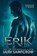 Erik, Lilith Saintcrow - Paperback - 9798233405037