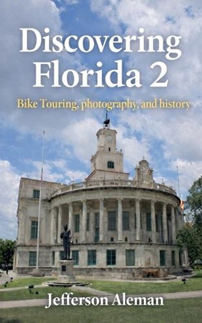 Discovering Florida 2, Jefferson Aleman - Paperback - 9798233419584