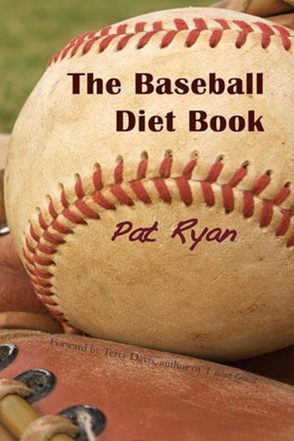 The Baseball Diet Book, Patrick Ryan - Ebook - 9798233428890