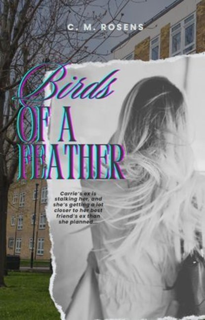 Birds of a Feather, C. M. Rosens - Ebook - 9798233436314