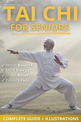 Tai Chi for Seniors - Jian Yien L. - 9798233467790