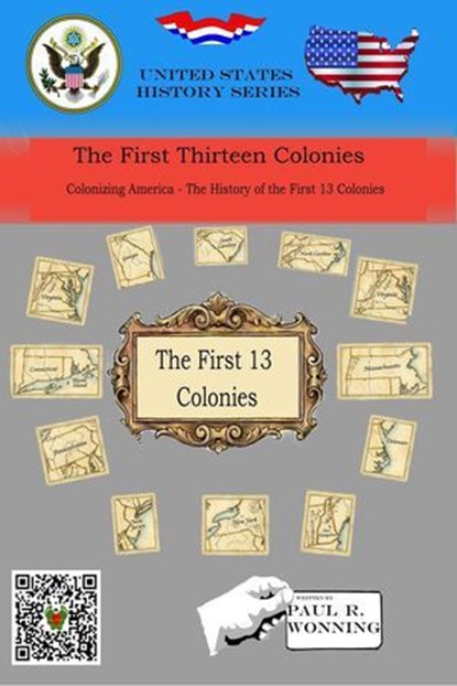 The First Thirteen Colonies, Mossy Feet Books ; Paul R. Wonning - Ebook - 9798233490323