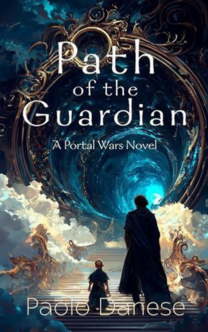 Path of the Guardian, Paolo Danese - Ebook - 9798233505843