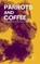 Parrots and Coffee, Pomme Bilingual - Paperback - 9798233521836