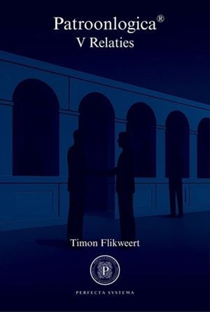 Patroonlogica V Relaties, Timon Flikweert - Ebook - 9798233546679