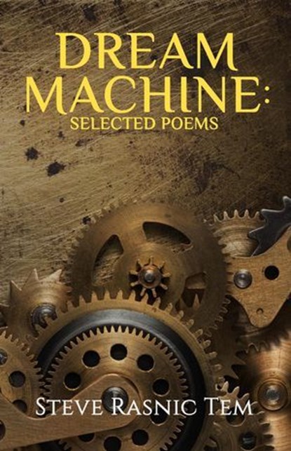 Dream Machine: Selected Poems, Steve Rasnic Tem - Ebook - 9798233557385