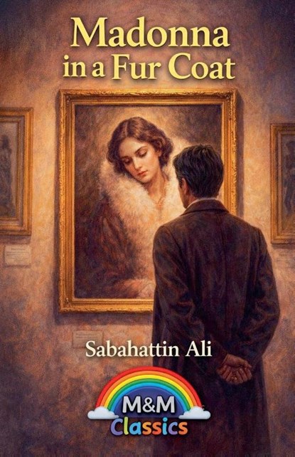 Madonna in A Fur Coat, Ali Sabahattin ; Melike Melis - Paperback - 9798233557873