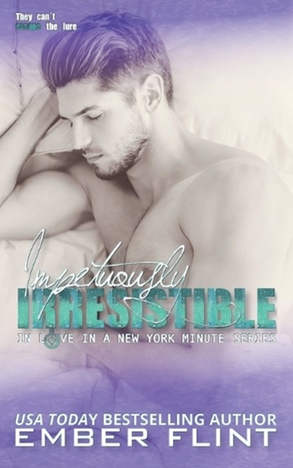 Impetuously Irresistible, Ember Flint - Paperback - 9798233581472