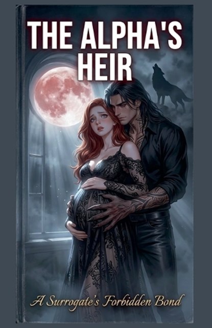 The Alpha's Heir, Courtney Benjamin - Paperback - 9798233585173