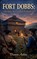 Fort Dobbs, Dianna Aubin - Paperback - 9798233586910