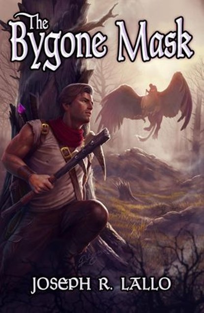 The Bygone Mask, Joseph R. Lallo - Ebook - 9798233589911