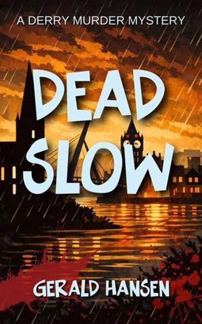 Dead Quick, Gerald Hansen - Ebook - 9798233598739