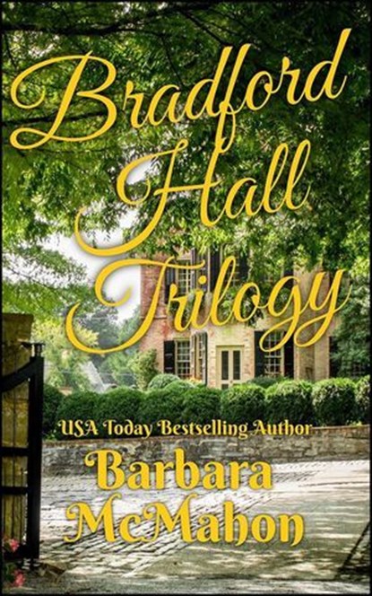 Bradford Hall Trilogy, Barbara McMahon - Ebook - 9798233614996