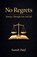 No Regrets, Suresh Patel - Paperback - 9798233619304