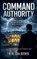Command Authority, R H Calderis - Paperback - 9798233624278