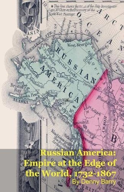 Russian America, Denny Barry - Paperback - 9798233625053