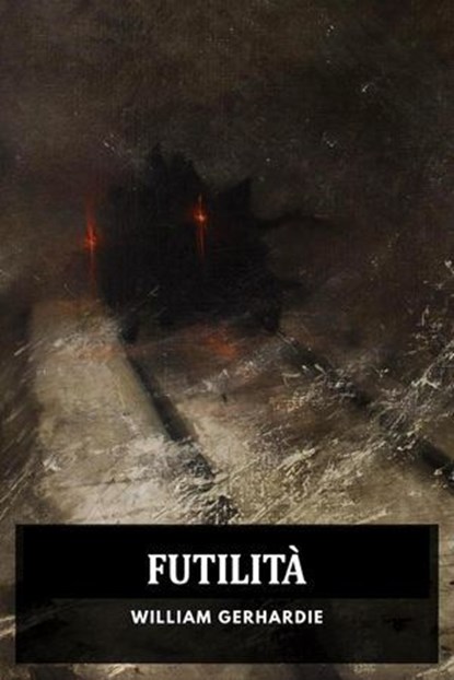 Futilità, William Gerhardie - Ebook - 9798233627026