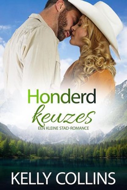 Honderd keuzes, Kelly Collins - Ebook - 9798233640018