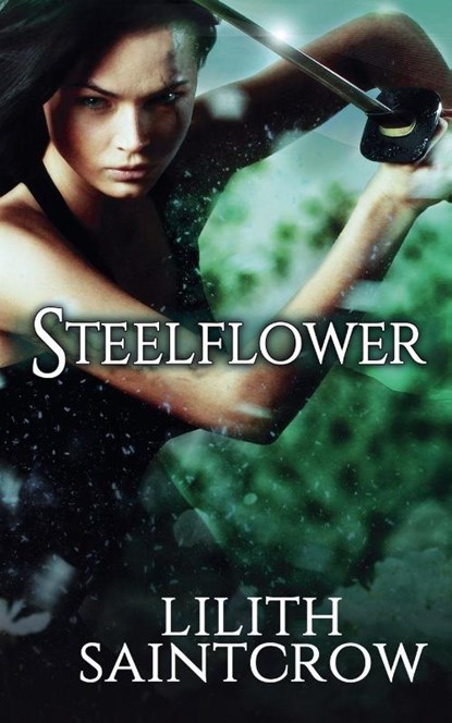 Steelflower, Lilith Saintcrow - Paperback - 9798233646119