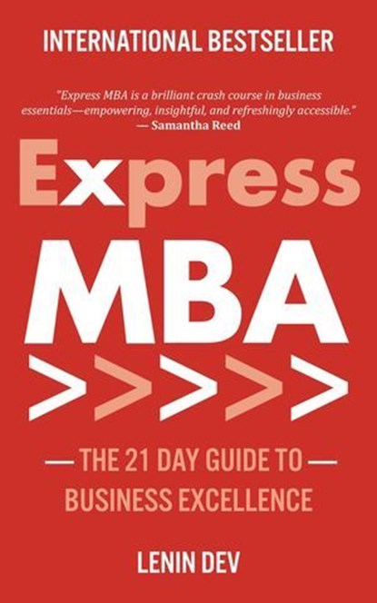Express MBA: The 21-Day Guide to Business Excellence, Lenin Dev - Ebook - 9798233655364