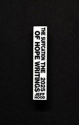 The Suffocation of Hope: The 2025 Writings - Jeff Hood - 9798233681875