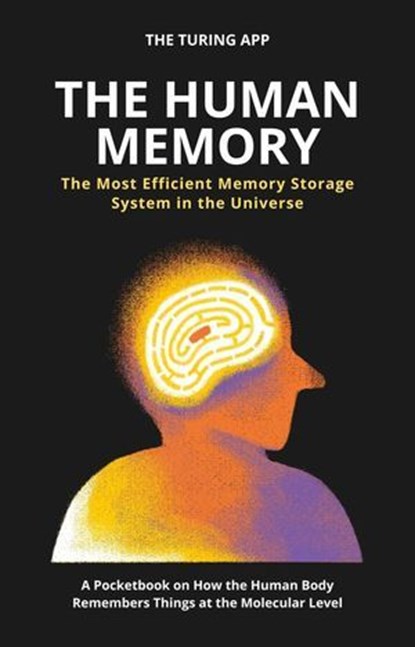 The Human Memory, Turing Editorial Team - Ebook - 9798233685378