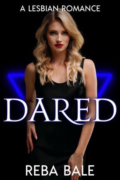 Dared, Reba Bale - Ebook - 9798233685620
