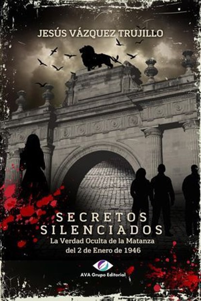 SECRETOS SILENCIADOS, Jesús Vázquez Trujillo - Ebook - 9798233698019