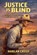 Justice is Blind, Harlan Creed - Paperback - 9798233712173
