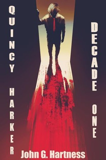 Decade One, John G. Hartness - Ebook - 9798233739934