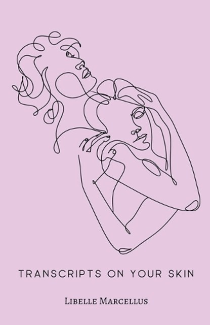 Transcripts On Your Skin, Libelle Marcellus - Paperback - 9798233742323