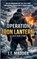 Operation Iron Lantern, J T Maddox - Paperback - 9798233744891