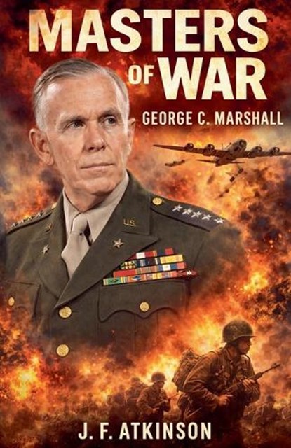 Masters of War, J F Atkinson - Paperback - 9798233745010