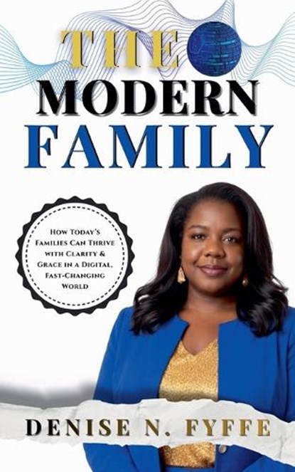 The Modern Family, Denise N Fyffe - Paperback - 9798233751073