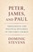 Peter, James, and Paul, Dominic Stevens - Paperback - 9798233769313