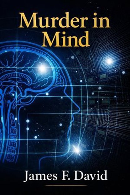 Murder In Mind, James F. David - Ebook - 9798233811401