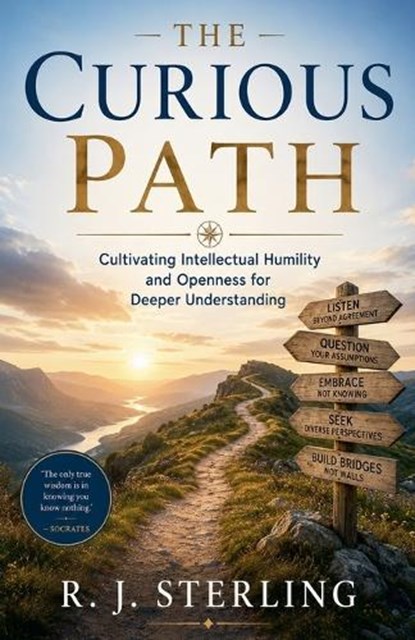 The Curious Path, R J Sterling - Paperback - 9798233832574
