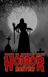 Horror Monthly #52 January 2026 - Brian Schell - 9798233849251