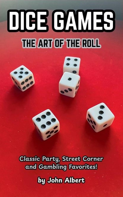 DICE GAMES, John Albert - Paperback - 9798233872891
